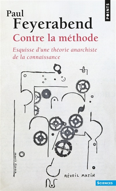 Couverture_Contre la méthode : esquisse d'une théorie anarchiste de la connaissance