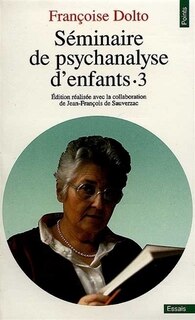 Couverture_S&eacute;minaires de psychanalyse d'enfants, Vol. 3