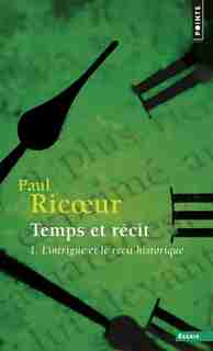 Temps et récit, t. 01 by PAUL RICOEUR