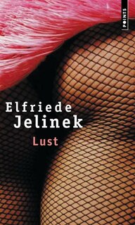 Front cover_Lust ; Entretien avec Elfriede Jelinek