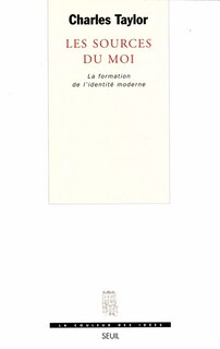 Couverture_Les sources du moi : la formation de l'identité moderne