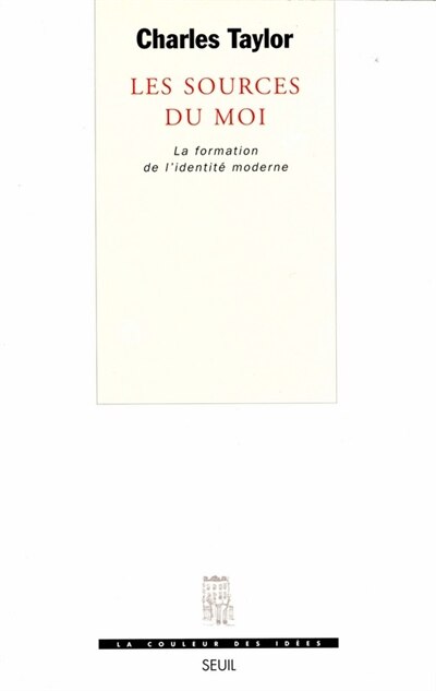 Couverture_Les sources du moi : la formation de l'identité moderne
