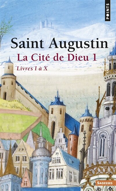 Front cover_La Cité de Dieu, Vol. 1. Livres I à X