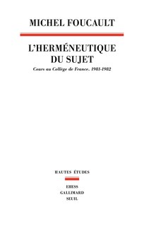 Front cover_L'herméneutique du sujet : cours au Collège de France, 1981-1982