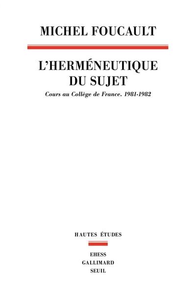 Front cover_L'herméneutique du sujet : cours au Collège de France, 1981-1982