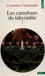 Couverture_Carrefours du labyrinthe, t. 01