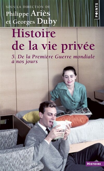 Front cover_Histoire de la vie privée, Vol. 5. De la Première Guerre mondiale à nos jours