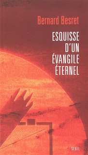 Couverture_Esquisse d'un Evangile éternel