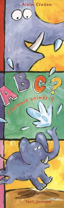 Front cover_A B C ? : animaux animés