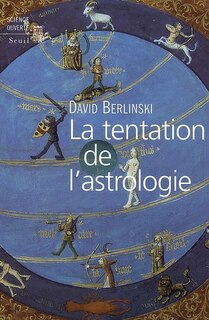 Tentation de l'astrologie (La)