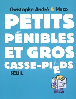 Front cover_Petits pénibles et gros casse-pieds