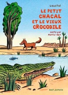 Front cover_Le petit chacal et le vieux crocodile