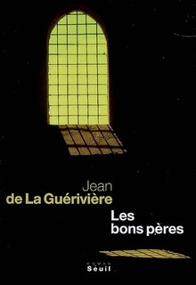 Bons pères (Les)