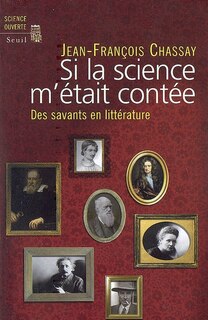 Front cover_Si la science m'était contée : des savants en littérature