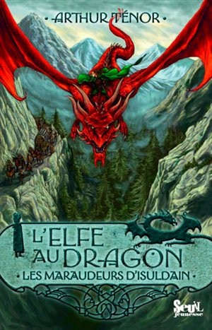 L' Elfe au dragon t. 01