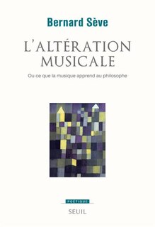 Front cover_L' altération musicale ou Ce que la musique apprend au philosophe