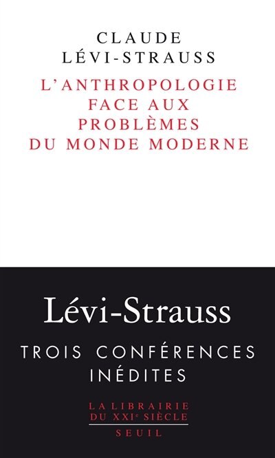 L' anthropologie face aux problèmes du monde moderne