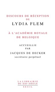 Front cover_Discours de réception de Lydia Flem à l'Académie royale de Belgique