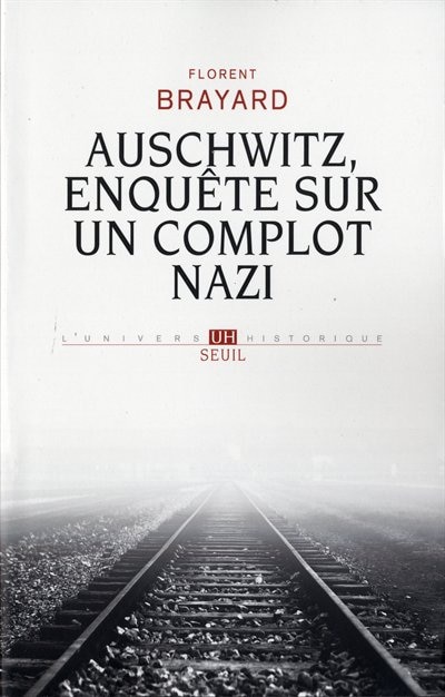 Front cover_Auschwitz, enquête sur un complot nazi