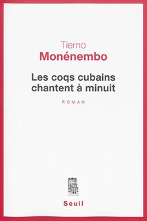 Couverture_Les coqs cubains chantent à minuit