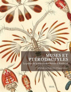 Front cover_Muses et ptérodactyles : la poésie de la science de Chénier à Rimbaud : anthologie