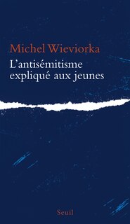 Couverture_L' antisémitisme expliqué aux jeunes