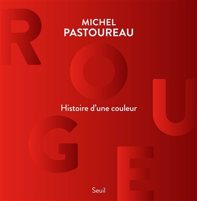 Front cover_Rouge, histoire d'une couleur