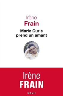 Couverture_Marie Curie prend un amant