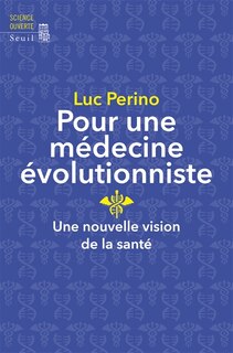 Couverture_Pour une médecine évolutionniste