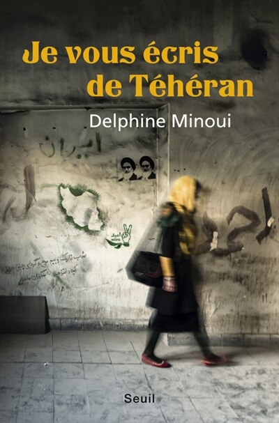 Front cover_Je vous écris de Téhéran