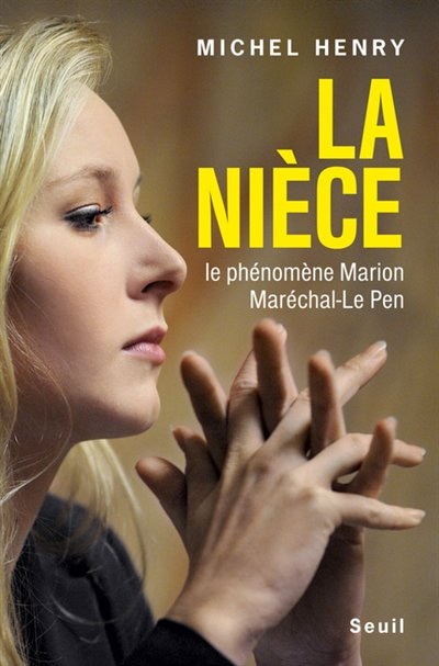 Front cover_La nièce Le phénomène Marion Maréchal-Le Pen