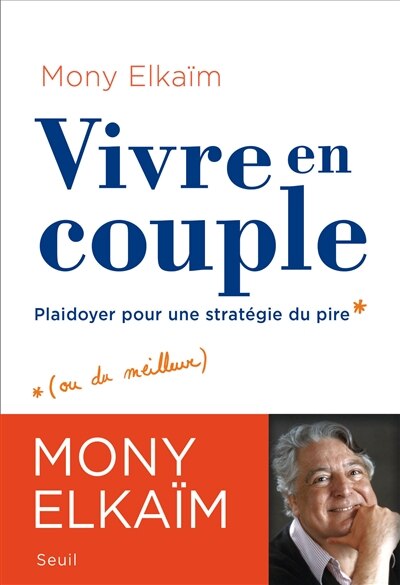 Front cover_Vivre en couple : plaidoyer pour une stratégie du pire (ou du meilleur)