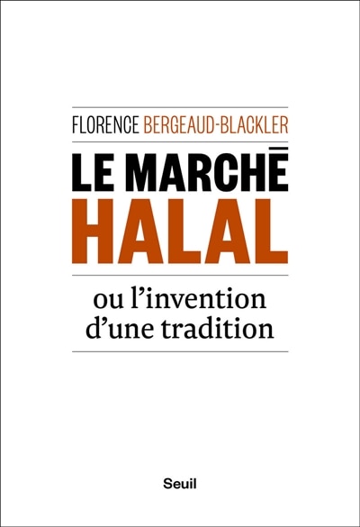 Front cover_Le marché halal ou L'invention d'une tradition
