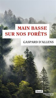 Front cover_Main basse sur nos forêts