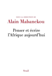 Front cover_Penser et écrire l'Afrique aujourd'hui