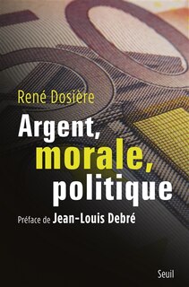 Couverture_Argent, morale, politique