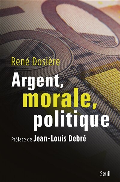 Couverture_Argent, morale, politique