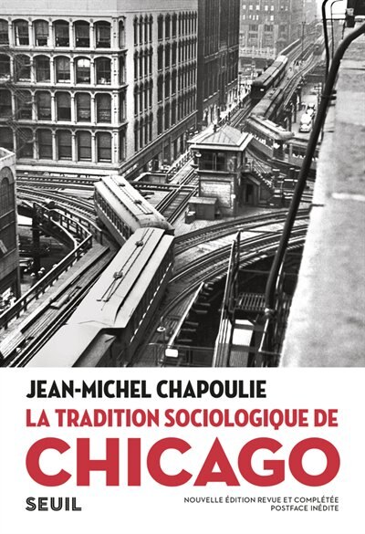 Front cover_La tradition sociologique de Chicago