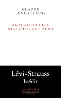 Anthropologie Structurale Zero