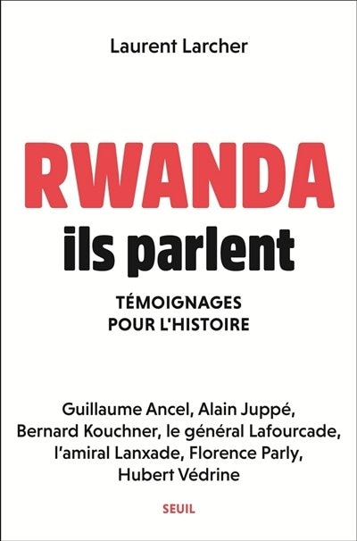 Front cover_RWANDA, ILS PARLENT - TEMOIGNAGES POUR L'HISTOIRE