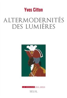 Front cover_Altermodernit&eacute;s des lumi&egrave;res