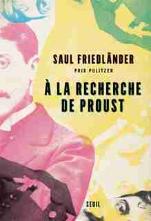 A la recherche de Proust (TP) de Saul Friedlander