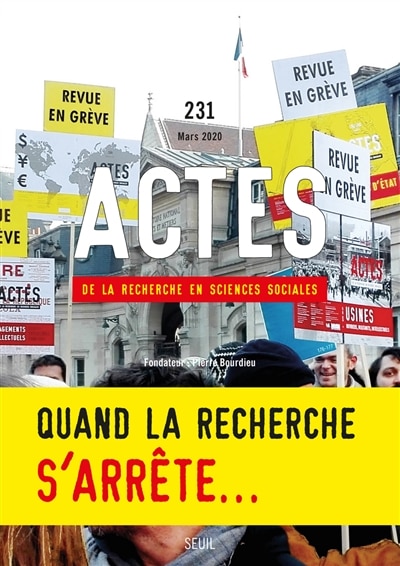 Couverture_Actes de la recherche en sciences sociales, n&deg;231. Quand la recherche s'arr&ecirc;te...