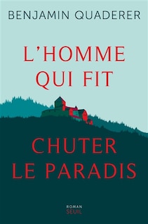 Front cover_L'homme qui fit chuter le paradis