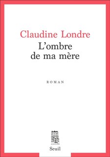 Couverture_L' ombre de ma m&egrave;re