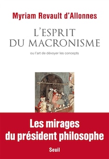 Front cover_L' esprit du macronisme ou L'art de d&eacute;voyer les concepts