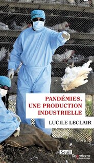 Front cover_Pandémies, une production industrielle