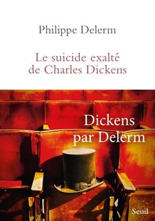 Front cover_Le suicide exalté de Charles Dickens