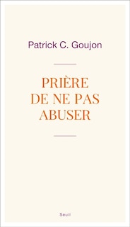 Couverture_Prière de ne pas abuser