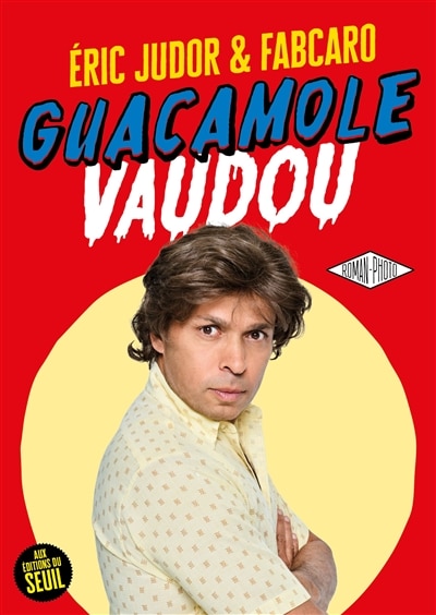 Front cover_Guacamole vaudou : roman-photo